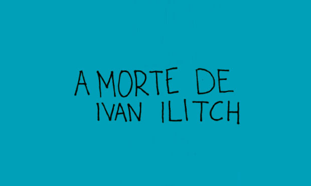 A Morte de Ivan Ilitch A Morte de Ivan Ilitch