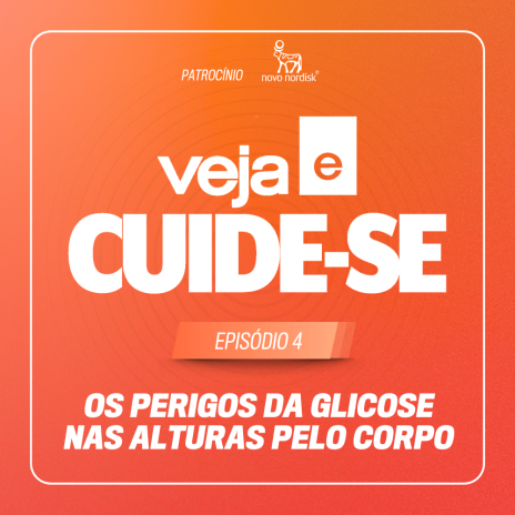 Capa de: Os perigos da glicose nas alturas pelo corpo