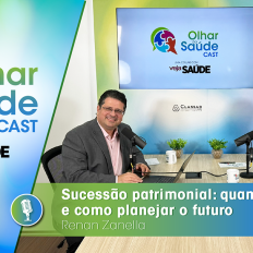 podcast-olhar-da-saude-sucessao-patrimonial