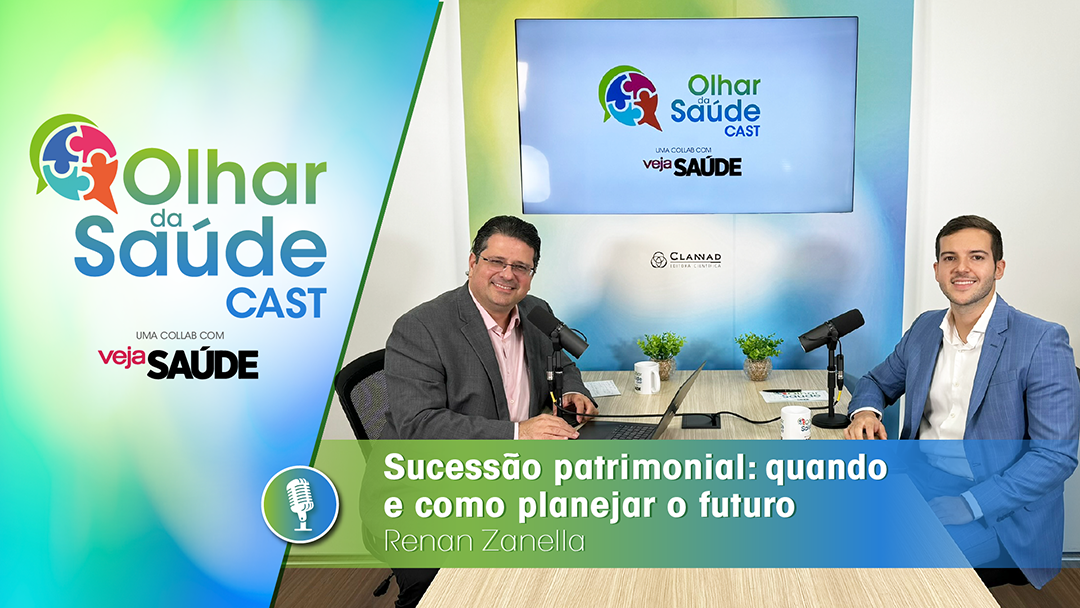 podcast-olhar-da-saude-sucessao-patrimonial